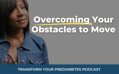 Overcoming Your Obstacles to Move
